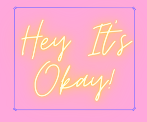 Hey It's Okay Tuesday Link-Up Graphic